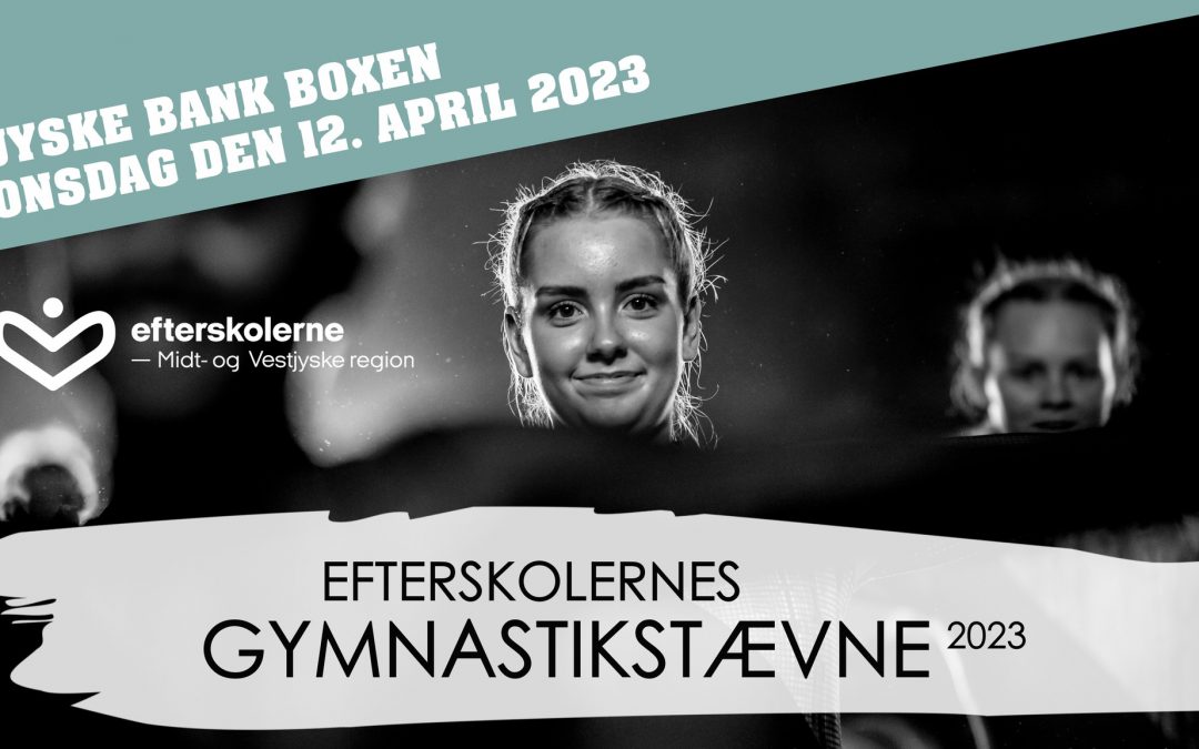 Efterskolernes Gymnastikstævne i Jyske Bank Boxen: 12. april 2023